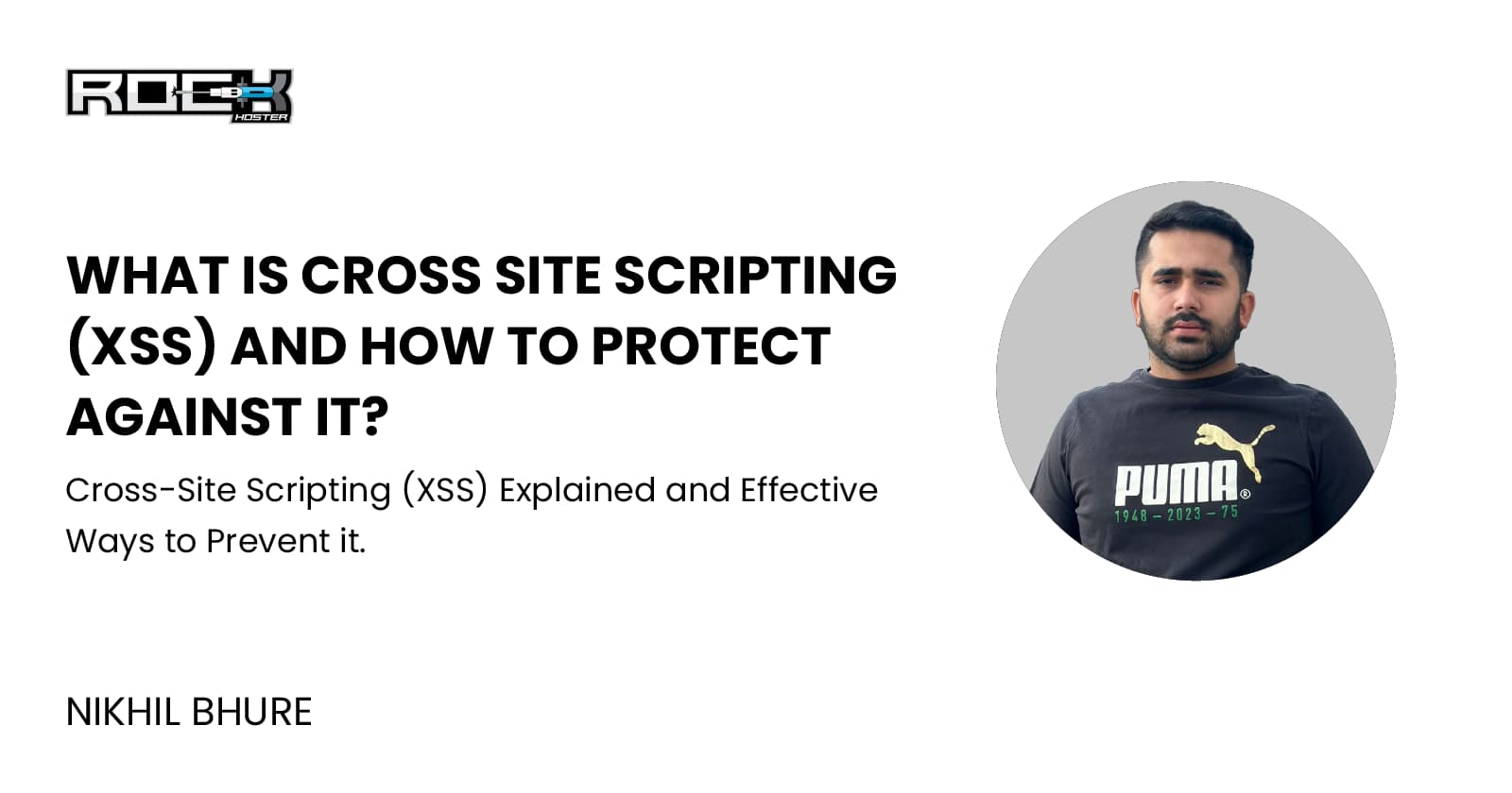 What is Cross Site Scripting (XSS) and how to protect against it?