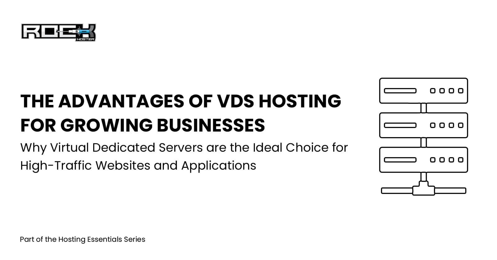 The Advantages of VDS Hosting for Growing Businesses