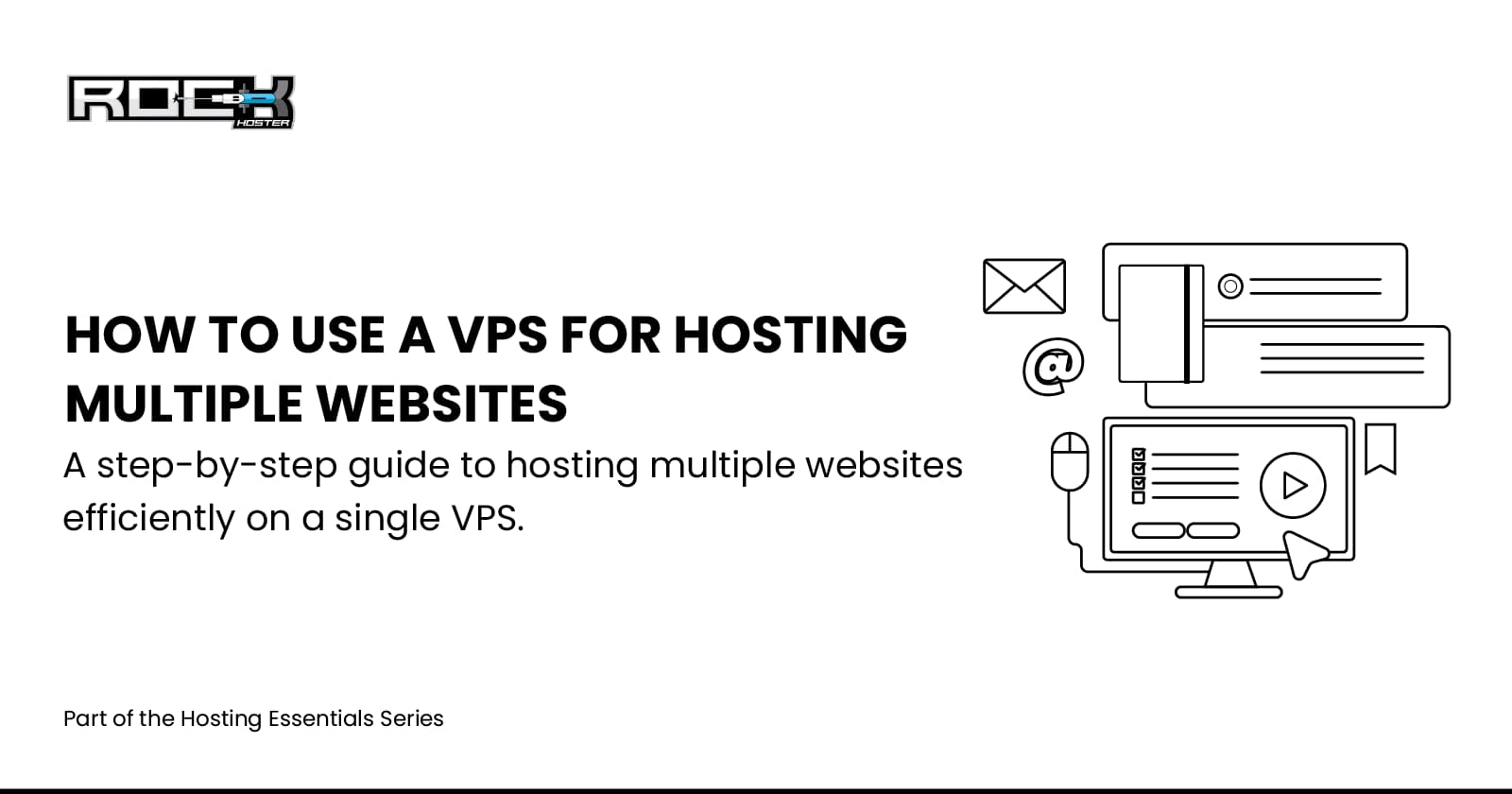 How to Use a VPS for Hosting Multiple Websites